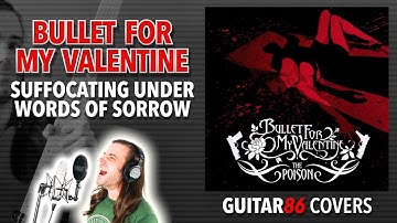 Bullet For My Valentine - Suffocating Under Words Of Sorrow [GUITAR86 COVER]