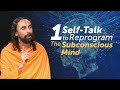 The 1 Self-Talk to Break Negative Thoughts - Reprogramming the Subconscious Mind Swami Mukundananda