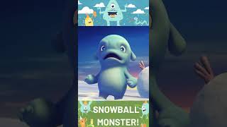 Snowball Monster Is Chasing Me