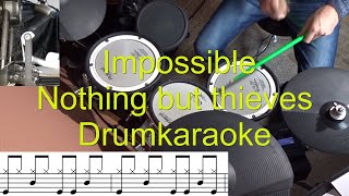 Nothing But Thieves - Impossible Drum Cover, Drum Karaoke, Sheet Music, Tutorial, Transcription
