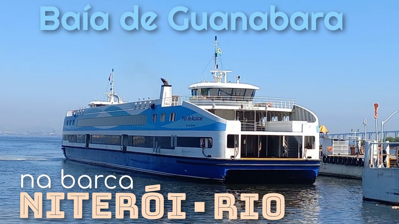 NITERÓI - RIO | Atravessando de Barca