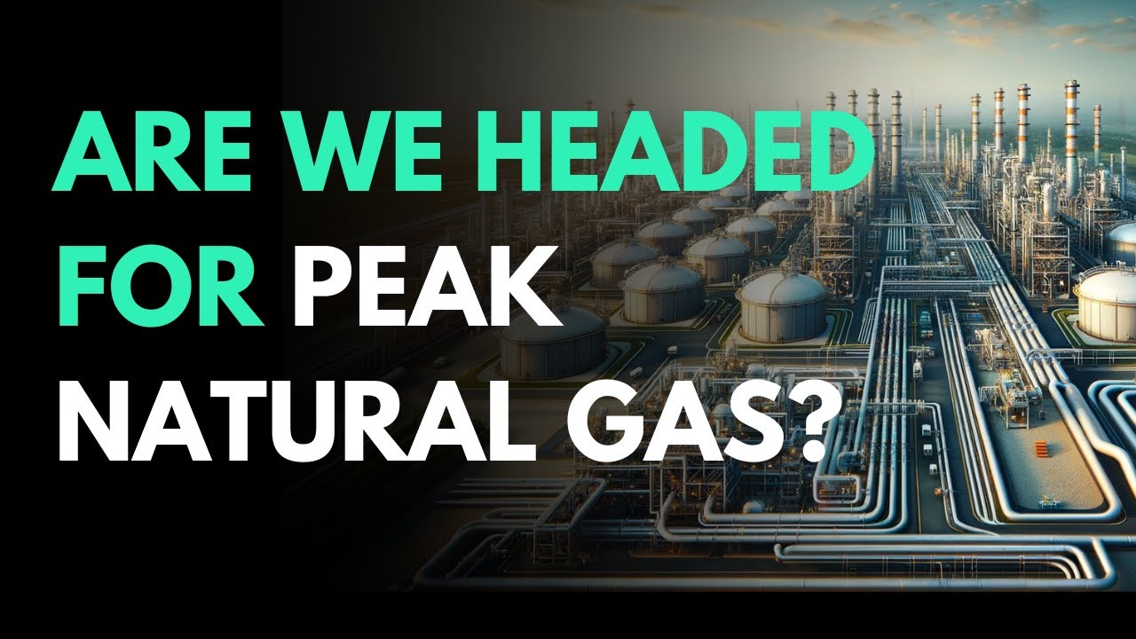 Are We Headed For Peak Natural Gas?