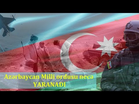 Azərbaycan ordusu necə yarandı