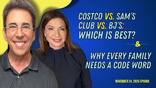 Full Show: Costco vs. Sam’s Club vs. BJ’s: Which Is Best? & Why Every Family Needs a Code Word