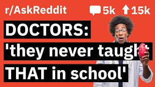 Reddit's r/askreddit story: nurses and doctors of reddit: what is your
‘they never taught this in school’ moment? reddit reveal doctor
stories ...