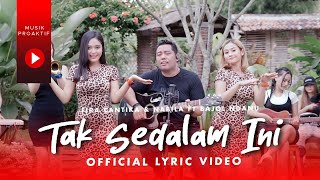 Fira Cantika \u0026 Nabila Ft. Bajol Ndanu - Tak Sedalam Ini (Official Lyric Video)