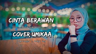 Cinta Berawan - Rita Sugiarto [cover Umikaa]