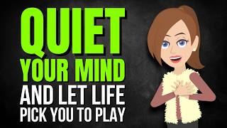 Quiet Your Mind and Let Life Pick You to Play ✅ Abraham Hicks 2026