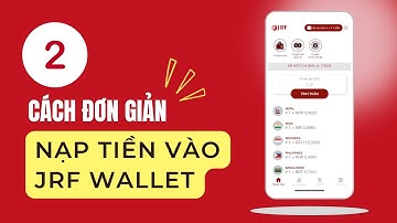 Hướng dẫn nạp tiền vào ứng dụng JRF Wallet tại ATM YUCHO