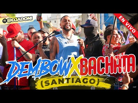 DEMBOW + BACHATA VOL 2 ( SOLO EXITOS ) DESDE SANTIAGO 🇩🇴 MEZCLANDO EN VIVO ADONIII