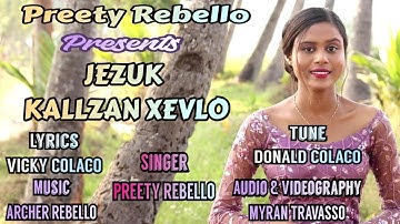 JEZUK KALLZANT XEVLO by PREETY REBELLO New Konkani Song 2023