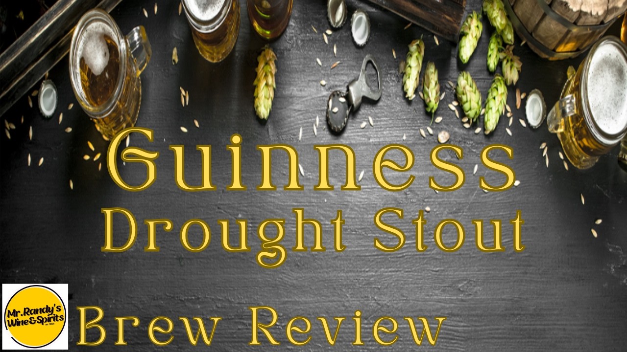 Guinness Drought Stout Brew Review 