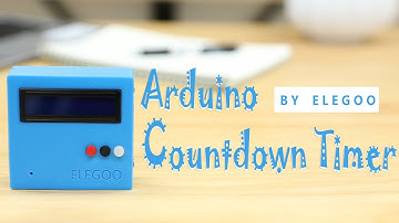 ELEGOO Project:  3D Printed Arduino Countdown Timer