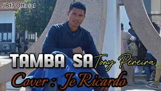 Download Lagu Tamba Sa_Tonny Pereira_🔥Cover Je Ricardo|| JB17🎹 MP3 Download Lagu Tamba Sa_Tonny Pereira_🔥Cover Je Ricardo|| JB17🎹 MP3