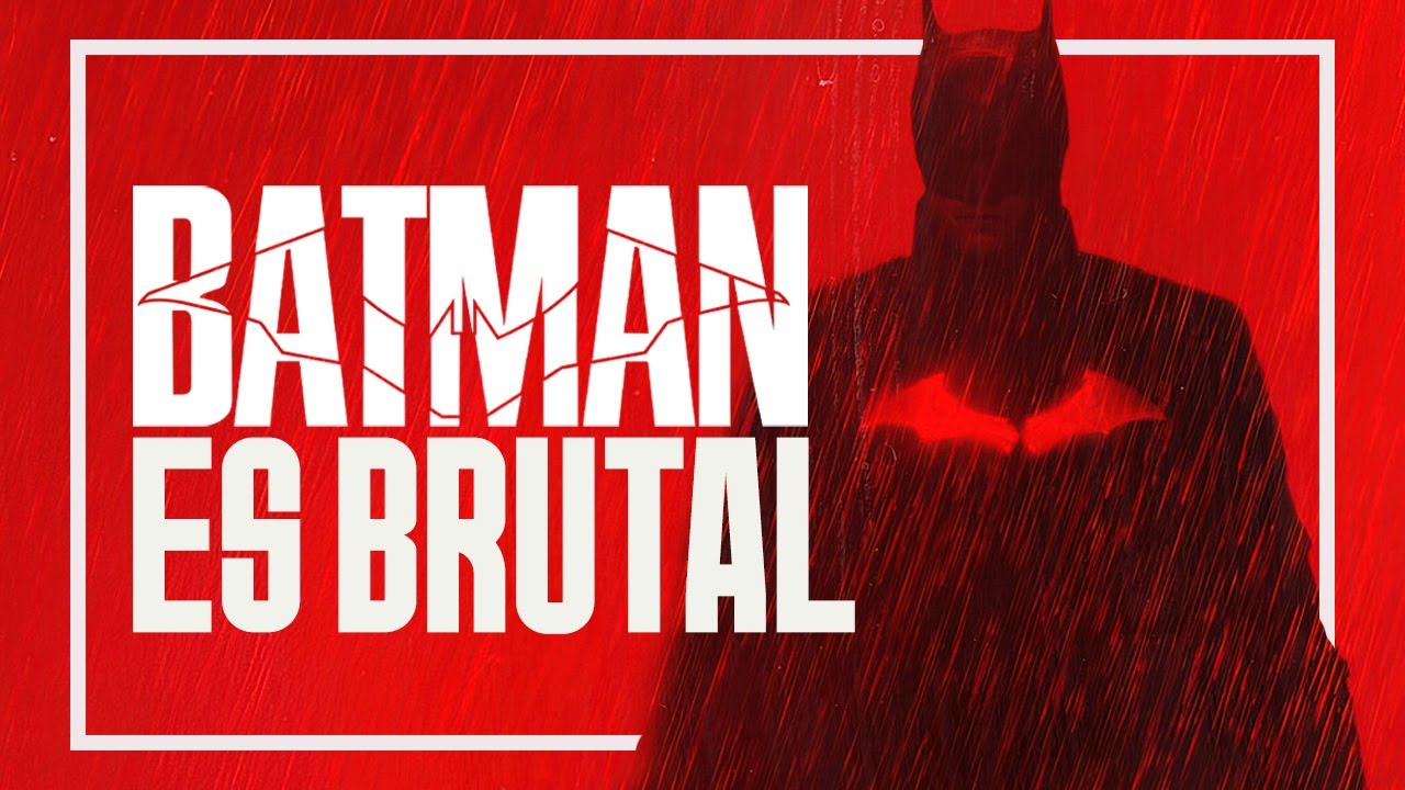 ¿Por Qué The Batman es BRUTAL?