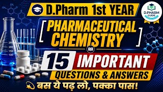 D.Pharm 1st Year Pharmaceutical Chemistry | 15 Most Important Questions with Answers | Exam 2026
