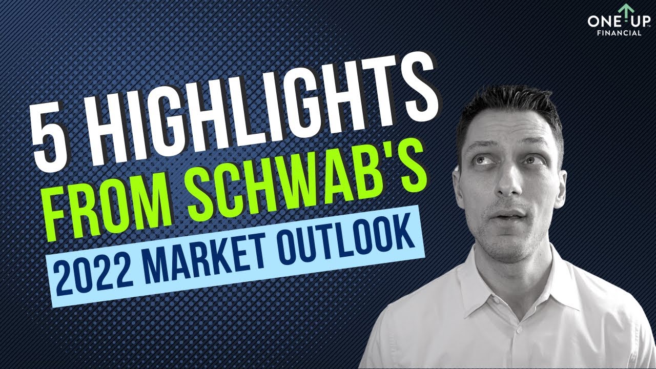 5 Highlights From Schwab's 2022 Stock Market Outlook