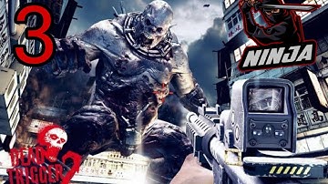 DEADTRIGGER 2 - gameplay walkthrough PART-3( IOS, ANDROID )