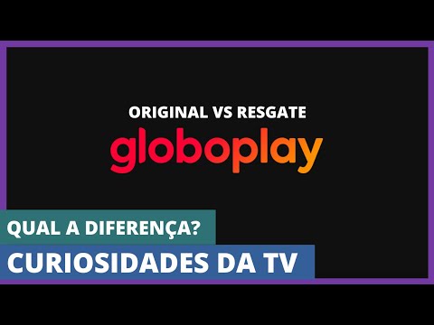 CURIOSIDADES DA TV | Projeto Resgate e Projeto Originalidade do Globoplay