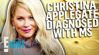 Christina Applegate Reveals MS Diagnosis | E! News