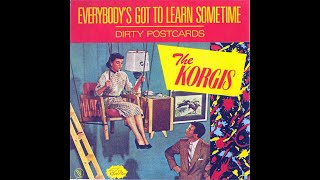 The Korgis ~ Everybody's Got To Learn Sometime 1980 New Wave XTension