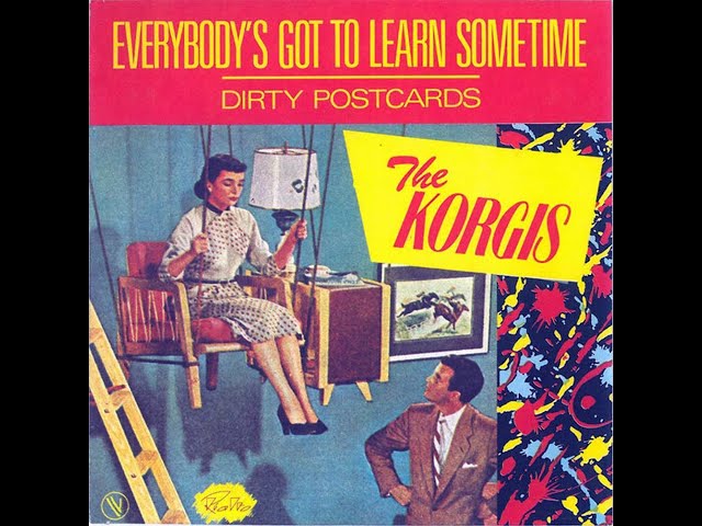 The Korgis ~ Everybody's Got To Learn Sometime 1980 New Wave