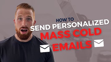 How To Send Personalized Mass Cold Emails And Outbound Sequences (Best Cold Email Strategy)