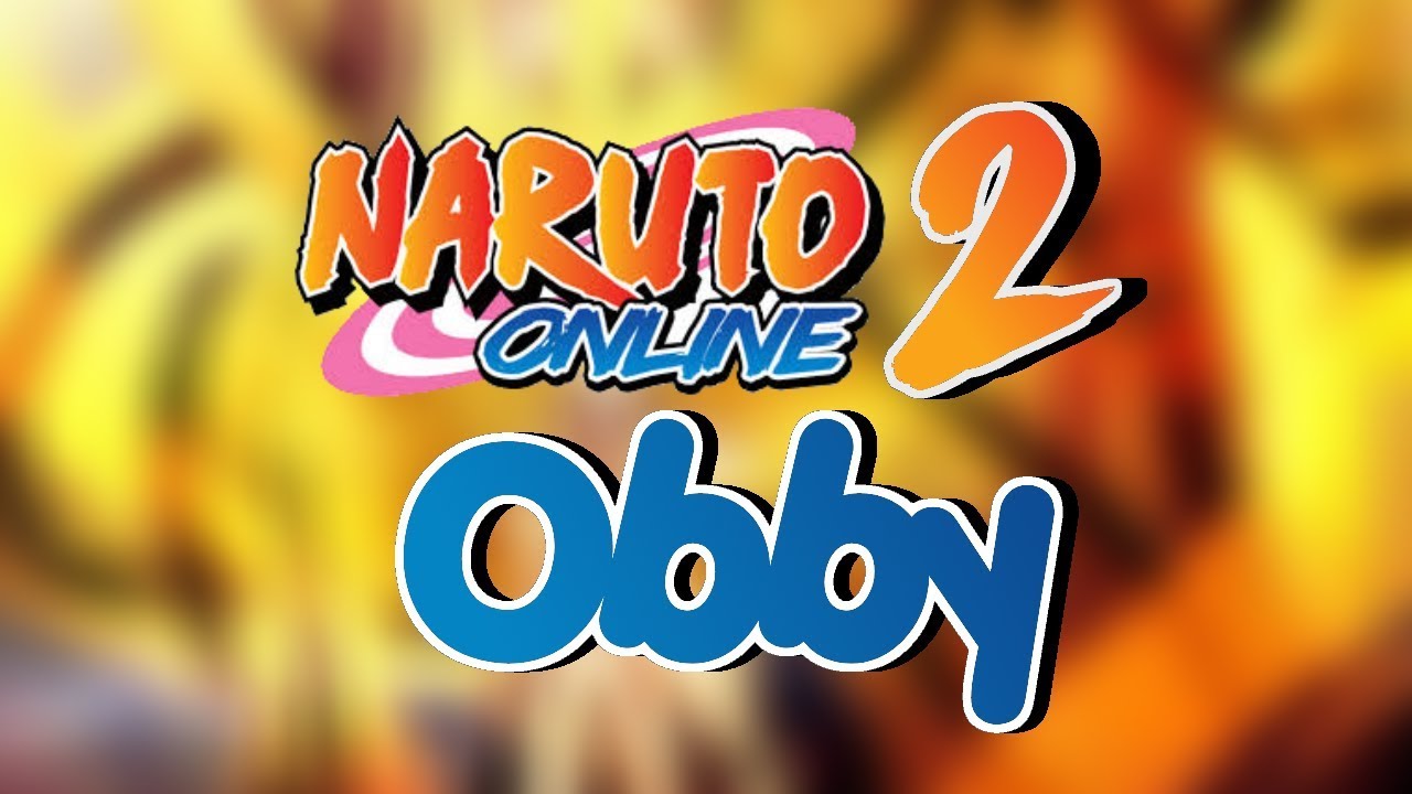 My Experience With The Naruto Online 2 Obby Youtube - roblox no2 obby