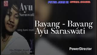 Bayang - Bayang - Ayu Saraswati