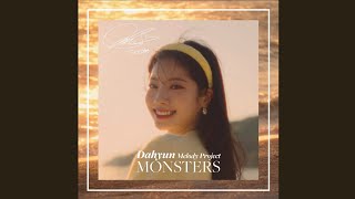 DAHYUN MELODY PROJECT "Monsters (Katie Sky)" AUDIO + DL LINK