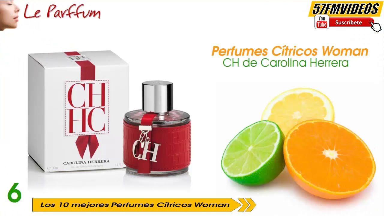 PERFUMES WOMAN CITRICOS LOS 10 MEJORES LE PARFFUM - YouTube