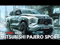 All-New 2025 Mitsubishi Pajero Sport Unveiled - First Look!