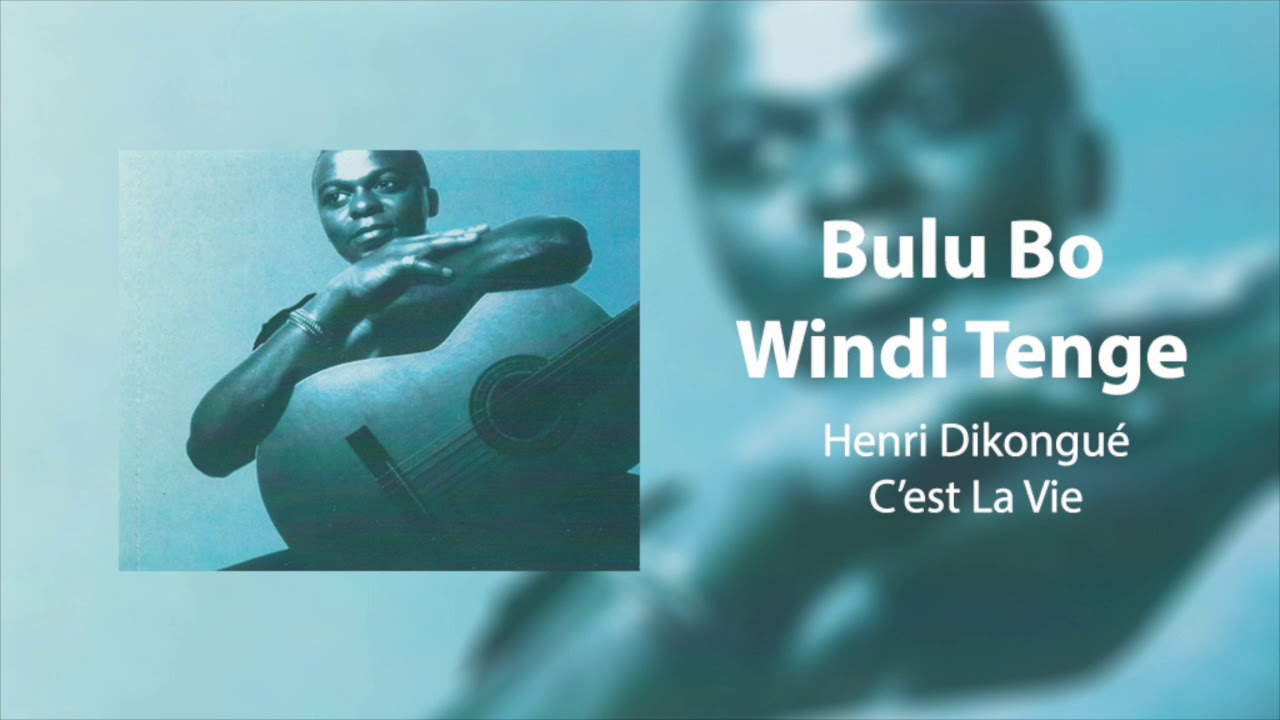 Henri Dikongu   Bulu Bo Windi Tenge