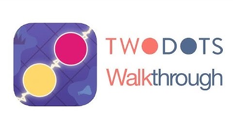 Two Dots Level 304 Walkthrough