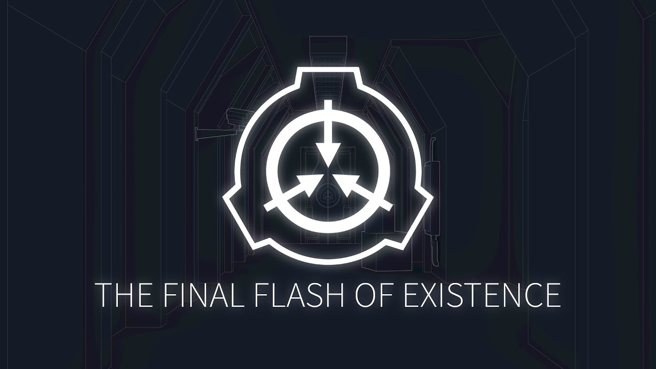 SCP Secret Laboratory - The Final Flash of Existence (remix)