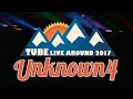 【TUBE】 ナデシコ 【TUBE LIVE AROUND 2017 &ldquo; Unknown 4 &rdquo; ~ 冬でもアリ! ーナ ~】