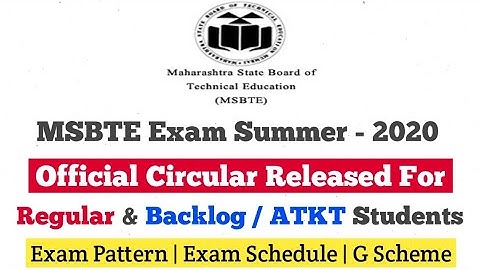 MSBTE Summer 2020 Exam Official Circular Released | ATKT, Backlog, G Scheme Students | Exam Schedule