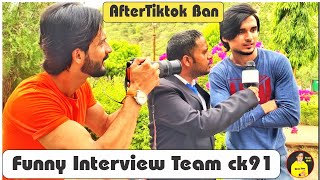 abraz khan91| Tiktok ban | funny interview with tiktoker`s |Part 2  | team ck91 | abrazkhan