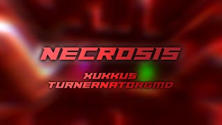 'Necrosis' by Xukkus & TurnernatorGMD (me) [Extreme Demon Showcase] | Geometry Dash