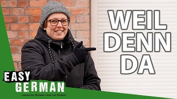 Weil vs. Denn vs. Da | Super Easy German (166)