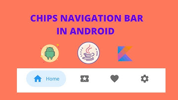 Chip Navigation | Bar | With | Android Studio