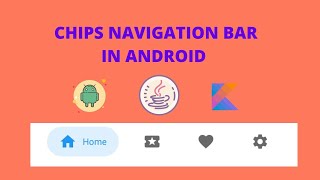 Chip Navigation | Bar | With | Android Studio