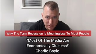 EXPLAINED! 'Recession' & 'GDP' Is Meaningless To Most People  INCLUDING THERICH! Please Subscribe