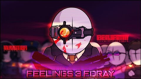 FEELINGS 3: Foray