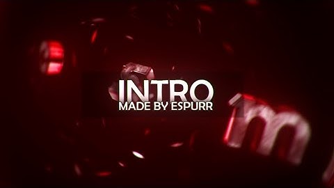 ESM Intro ~ Made by EspuRR.