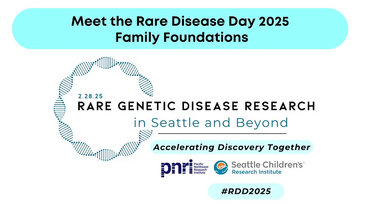 Meet the Rare Disease Day 2025 Family Foundations