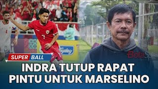 🔴Timnas U20 Ikut Ajang Bergengsi, Indra Sjafri Tegas Tutup Rapat Pintu Untuk Marselino Ferdinan