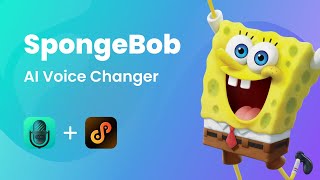 Best SpongeBob AI Voice Changer | How to Sound Like SpongeBob