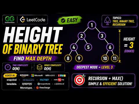 L8 - Height of Binary Tree | Find Maximum Depth Using Recursion | Binary Tree DSA