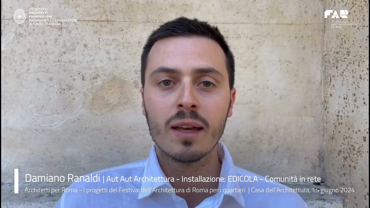 Damiano Ranaldi | Architetti per Roma